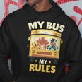 Il Mio Autobus Le Mie Regole My Bus My Rules Con Collo A Felpa con cappuccio Regalos divertidos