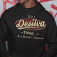 It's A Desilva Thing You Wouldn't Understand Personalized Name With Name Printed Desilva Hoodie Personalized Gifts