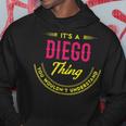 It's A Diego Thing You Wouldn't Understand Personalized Name With Name Printed Diego 2 Hoodie Personalized Gifts