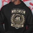 It's A Malonson Thing You Wouldn't Understand Malonson Last Name Hoodie Personalized Gifts