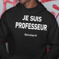 Je Suis Professeur Meinungsfreiheit Solidarität Paris Kapuzenpullover Lustige Geschenke