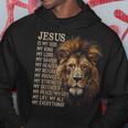 Jesus Is My God My King My Lord My Savior Religion God Bible Hoodie Personalized Gifts