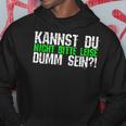 Kannst Du Nicht Bitte Leise Dumm Sein College Kapuzenpullover Lustige Geschenke