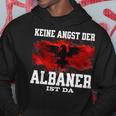 Keine Angst Der Albaner Ist Da Kapuzenpullover Lustige Geschenke