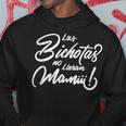Las Bichotas No Lloran Mamiii Fiesta Malas Perras Sudadera Regalos divertidos