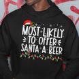 Most Likely To Offer Santa A Beer Family Christmas Hoodie Personalized Gifts