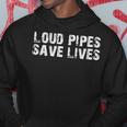 Loud Pipes Save Lives Da Motociclista Con Scritta In Inglese Save Lives Felpa con cappuccio Regalos divertidos