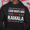 Loud White For Kamala Harris Kamala For President 2024 Hoodie Personalized Gifts
