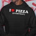 I Love Pizza Everyday Divertente Amante Della Pizza Felpa con cappuccio Regalos divertidos