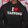 I Love Yapping Kapuzenpullover Lustige Geschenke