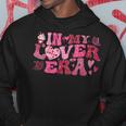 In My Lover Valentines Day Era In My Valentine Era Hoodie Personalized Gifts