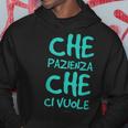 Luoghi Comuni Che Pazienza Che Ciuole Felpa con cappuccio Regalos divertidos