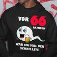 Männer 66 Jahre War Ich Mal Der Fastste 66Th Birthday Kapuzenpullover Lustige Geschenke