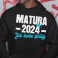 Matura 2024 Ich Habe Fertig Matura Bestanden Kapuzenpullover Lustige Geschenke