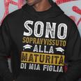 Maturità 2024 Sono Sopravvissuto Alla Maturità Di Mia Figlia Felpa con cappuccio Regalos divertidos