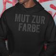 Mut Zur Farbe Kapuzenpullover Lustige Geschenke