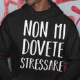 Non Mi Dovete Stressare Stress Scritte Spiritose Donna Felpa con cappuccio Regalos divertidos