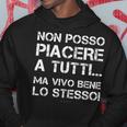 Non Posso Piacere A Tutti Magliette Scritte Divertenti Felpa con cappuccio Regalos divertidos