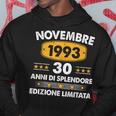 Novembre 30 Novembre 1993 Anni 30 Compleanno Uomo 1993 Felpa con cappuccio Regalos divertidos