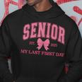 Officially A Senior My Last First Day Class Of 2025 Hoodie Unique Gifts