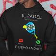 Padel Sta Chiamando Divertente Uomo Donna Padelista Regalo Felpa con cappuccio Regalos divertidos