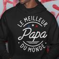 Papa Le Meilleur Du Monde Fête Des Pères Père Sweat à capuche Cadeaux drôles