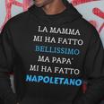 Papa Mi Ha Fatto Napoletano Felpa con cappuccio Regalos divertidos