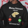 Pelmeni Meine Pelmeni Rufen An Ich Muss Los Russische Küchchen My S Kapuzenpullover Lustige Geschenke