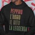 Peppino L'uomo Il Mito La Leggenda Nome Di Battesimo Felpa con cappuccio Regalos divertidos