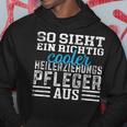 Pfleger So Ssieht Ein Richtig Cooler Healing Training Care Kapuzenpullover Lustige Geschenke