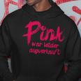 Pink War Unsell Kapuzenpullover Lustige Geschenke