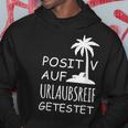 Positiv Auf Hollaubsreif Tested Kapuzenpullover Lustige Geschenke