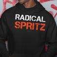Radical Spritz Magliette Divertenti Alcol Scritte Ironiche Felpa con cappuccio Regalos divertidos