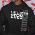 Senior 2025 Graduation My Last First Day Of Class Of 2025 Hoodie Personalized Gifts