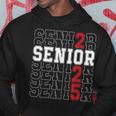 Senior Class Of 2025 Graduation Back To School Senior 25 Hoodie Personalized Gifts