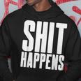 Shit Happens Cool Hip Trendy Adult Fun Party Bar Drink Felpa con cappuccio Regalos divertidos