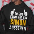 Simon So Gut Kann Nur Ein Simon Look S Kapuzenpullover Lustige Geschenke