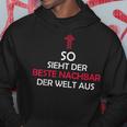 So Sieht Der Beste Neighbour Der Welt Aus Kapuzenpullover Lustige Geschenke