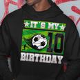 Soccer Birthday Party 10Th Birthday Boy 10 Years Old Hoodie Unique Gifts