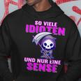 Soiele Idioten Und Nur Eine Sense Ironie Sarkasmus Kapuzenpullover Lustige Geschenke