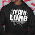 Team Lung Proud Lung Membre De La Famille Sweat à capuche Cadeaux drôles