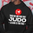 Touch Me Judo Judoka Arti Marziali Kata Randori Shiai Regalo Felpa con cappuccio Regalos divertidos