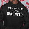 Trust Me I'm An Engineer Felpa con cappuccio Regalos divertidos