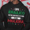 Un Idraulico Non Invecchia Ma Migliora Felpa con cappuccio Regalos divertidos