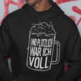 Und Plötzlich War Icholl Saufen Sauftour Biertrinker German Kapuzenpullover Lustige Geschenke