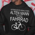 Unterschätze Niemals Einen Alten Mann Mit Fahrrad Kapuzenpullover Lustige Geschenke