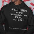 Vergeben An Die Beste Frau Der Welt Idea Kapuzenpullover Lustige Geschenke