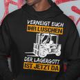 Verneigt Euch Ihr Luschen Der Lagergott Ist Jetzt Da Slogan Kapuzenpullover Lustige Geschenke