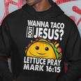 Wanna Taco Bout Jesus Cinco De Mayo Let's Fiesta Hoodie Personalized Gifts