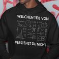 Welchen Teilonerstandst Du Nicht Physics Maths Kapuzenpullover Lustige Geschenke